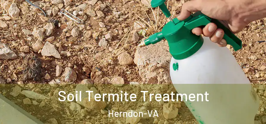  Soil Termite Treatment Herndon-VA